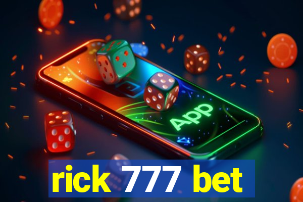 rick 777 bet